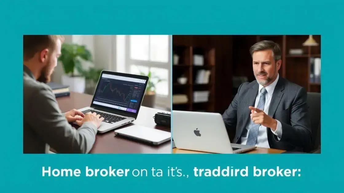 Diferença entre home broker e corretoras tradicionais