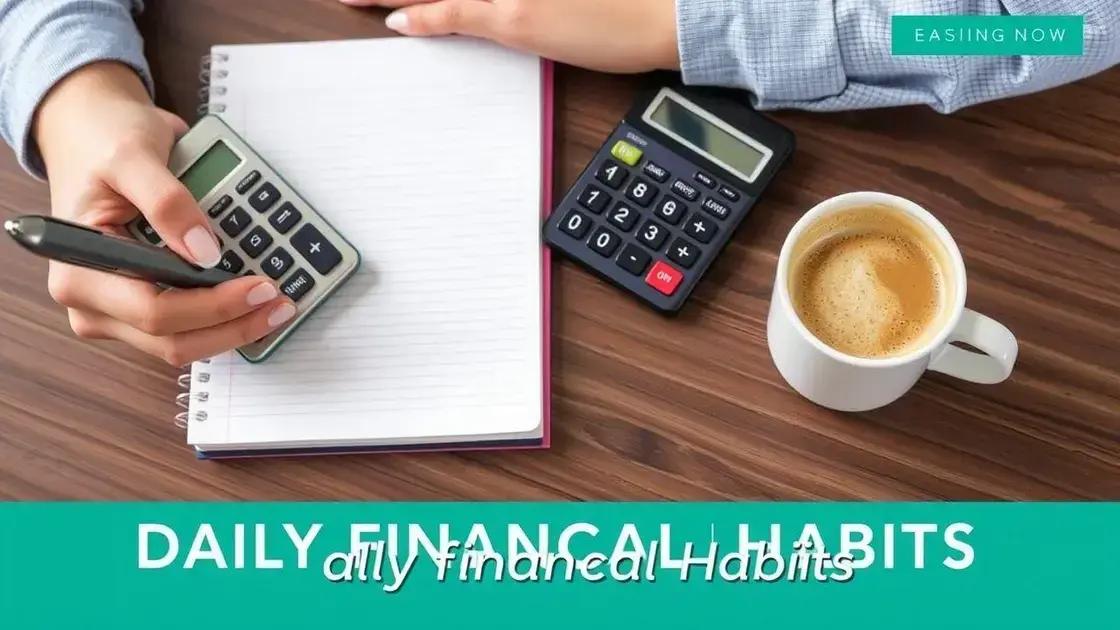 Hábitos diários que favorecem suas finanças